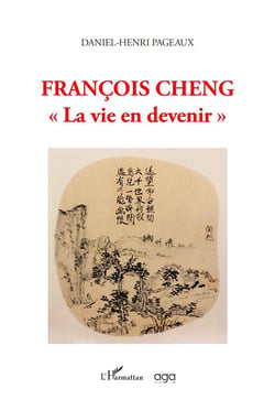 François Cheng : la vie en devenir