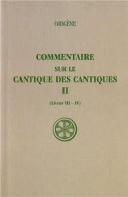 Commentaire sur le cantique des cantiques Tome 2
