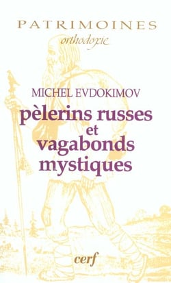 Pèlerins russes et vagabonds mystiques
