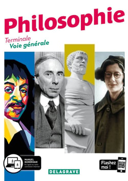 Philosophie - terminale voie générale - manuel de l'élève (édition 2020)