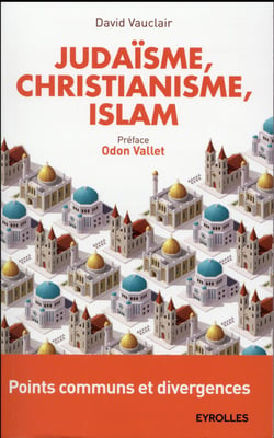 Judaïsme, christianisme, islam