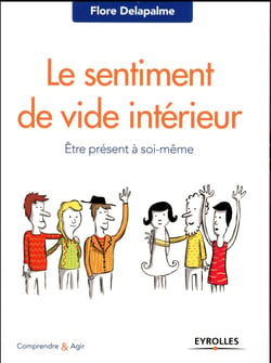 Le sentiment de vide intérieur - être présent à soi-même (2e édition)