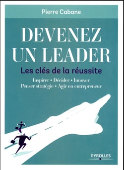 Devenez un leader - les clés de la réussite