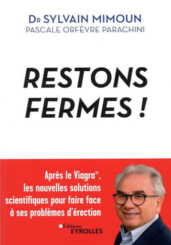 Restons fermes - après viagra - les nouvelles solutions scientifiques pour faire face à ses proble