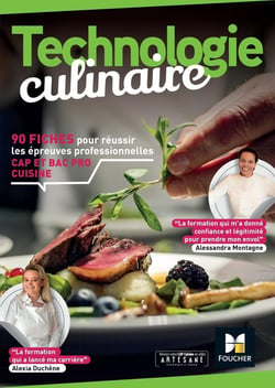 Technologie culinaire : 90 fiches pour réussir les épreuves professionnelles - CAP et Bac pro cuisine