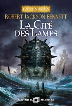 Les Cités divines Tome 2 : La Cité des lames