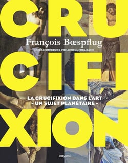 Crucifixion - la crucifixion dans l'art, un sujet planétaire