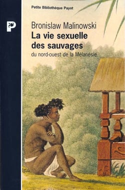 La Vie sexuelle des sauvages du nord-ouest de la Mélanésie