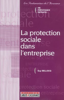 La protection sociale dans l'entreprise (1re edition)
