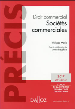 Droit commercial - societés commerciales (édition 2017)