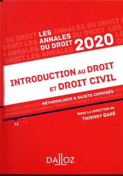 Annales introduction au droit et droit civil - méthodologie & sujets corrigés (édition 2020)