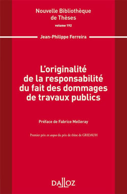 L'originalité de la responsabilité du fait des dommages