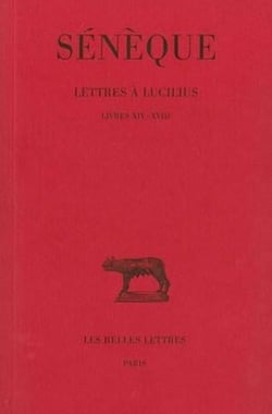 Lettres à Lucilius Tome 4 - L14-18