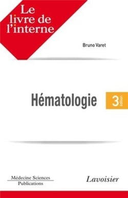 Le livre de l'interne en hématologie (3e édition)