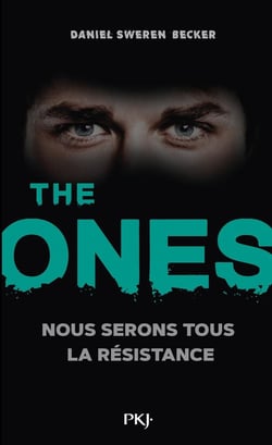 The Ones Tome 2 : nous serons tous de la résistance