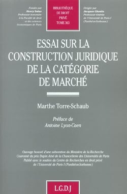 Essai sur la construction juridique de la categorie de marche - vol363