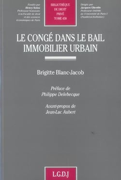Le conge dans le bail immobilier urbain - vol458