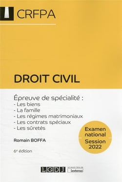 Droit civil - épreuve de spécialité : les biens, la famille, les régimes matrimoniaux, les contrats spéciaux, les sûretés (6e édition)