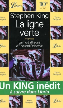 La ligne verte Tome 4 - la mort affreuse d'Edouard Delacroix