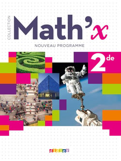 Math'x : mathématiques - 2de - livre de l'élève (édition 2019)