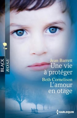 Une vie à protéger - l'amour en otage