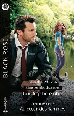 Les filles disparues Tome 2 : Une trop belle cible - Au c?ur des flammes