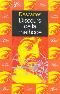 Discours de la methode pour bien conduire sa raison, et chercher la verite da (l