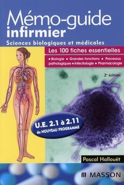 Mémo-guide infirmier - sciences biologiques et médicales (2e édition)