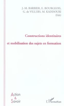 Constructions identitaires et mobilisation des sujets en formation