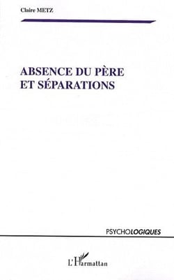 Absence du père et séparations