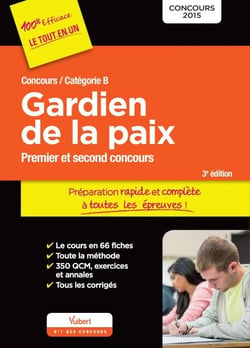 Concours gardien de la paix et adjoint de sécurité - catégories b - concours 2015 (3e édition)