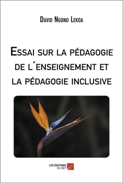 Essai sur la pedagogie de l'enseignement et la pedagogie inclusive