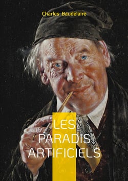 Les paradis artificiels