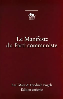 Le Manifeste du Parti communiste : De Marx à Lénine et Che Guevara