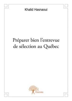 Préparer bien l'entrevue de sélection au québec