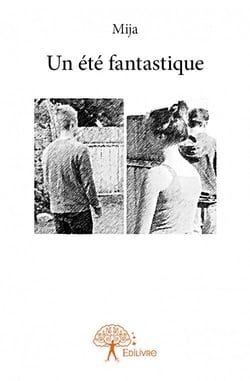 Un été fantastique