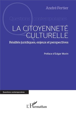 La citoyenneté culturelle : Réalités juridiques, enjeux et perspectives