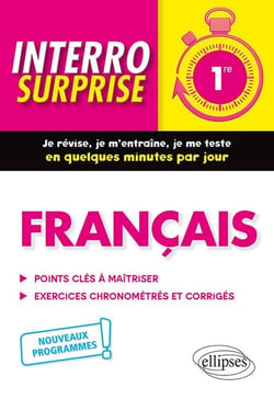 Interro surprise : français - 1re - nouveaux programmes
