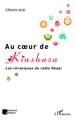 Au coeur de Kinshasa - les chroniques de radio Okapi