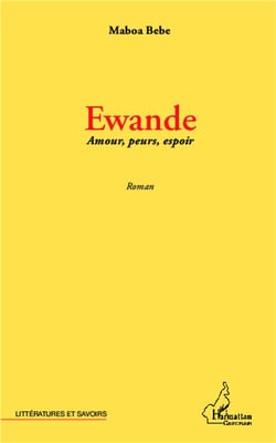 Ewande - amours, peurs, espoirs
