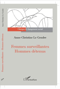 Femmes surveillantes - hommes détenus