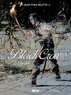 Black Crow Tome 6 - l'Eldorado