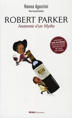Robert parker - anatomie d'un mythe