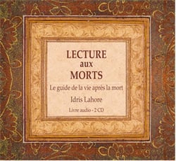Lecture aux morts - le guide de la vie après la mort