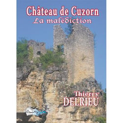 Château de Cuzorn, la malédiction