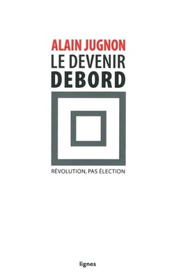 Le devenir debord