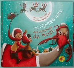 Le grand livre des comptines de noel