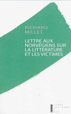 Lettre aux norvégiens sur la littérature et les victimes