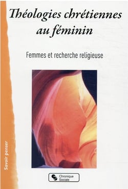 Théologies chrétiennes au féminin