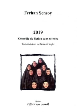 2019 - comédie de fiction sans science
